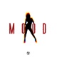 Mood feat D Dark Single