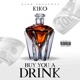 Buy You A Drink Single
