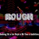 Rough feat Mr Uno Ambitious Single