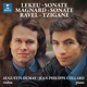 Magnard Lekeu Sonates pour violon et piano Ravel Tzigane
