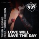 Love Will Save the Day feat Tommie Cotton Single