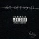 No Options Single