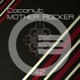 Mother Rocker Single