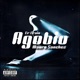 Agobio feat Dr Drain Single