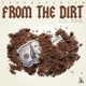 From the Dirt Single
