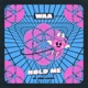 Hold Me Extended Single