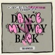 Dance My Way Back The Remixes EP
