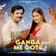 Ganga Me Gote Single