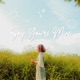 Say your Mine Single