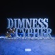 Dimness Cypher 2026 feat TwoBS BABYWOODROSE COSMOS urg 197 Single