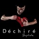 Déchiré