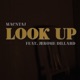 Look Up feat JEROME DILLARD Single