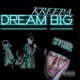 Dream Big