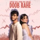 Doob Rahe Single