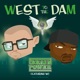 West to the Dam 2020 Remaster feat WC Single