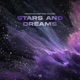 Stars and Dreams Single