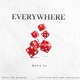 Everywhere Single
