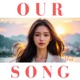 Our Song feat Mai Single