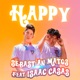 Happy feat Isaac Single