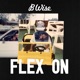 Flex On Single