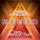 Give It up for the Dutch feat Buzzboyzz Single