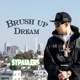Brush Up Dream Single