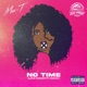 No Time Single