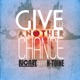 Give Me Another Chance feat N Toine EP
