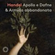 Handel Apollo e Dafne Armida abbandonata