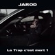 La trap c est mort 1 Single