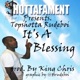 It s a Blessing Single