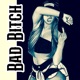 Bad Bitch feat Syklon 208 Single