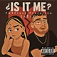 Is It Me feat Jaray Single