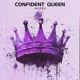 Confident Queen Single