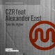 Take Me Higher feat Alexander East EP