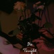 Die Tonight Single