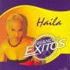 Haila Grandes Exitos Haila s Greatest Hits