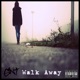 Walk Away feat EyeJay Single