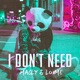 I Don t Need Single