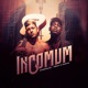 Incomum Single