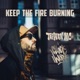Keep the fire burning feat Clock Work Single