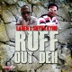 Ruff out Deh Single