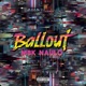 Ballout Single