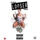 Looser Single
