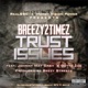 Trust Issues feat Johnny May Cash Gutta Zoe Single
