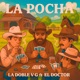 LA POCHA feat El Doctor Single