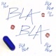 BLA BLA Single