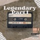 Legendary Pt 1