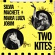Two Kites feat Maria Luiza Jobim Single