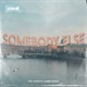 Somebody Else feat Amber Temple Single